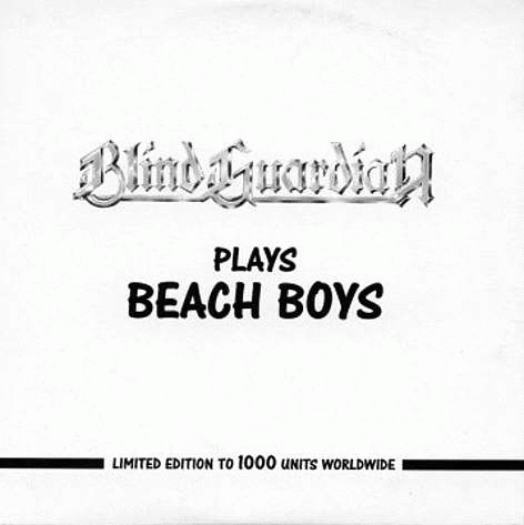 Blind Guardian : Blind Guardian Plays Beach Boys
